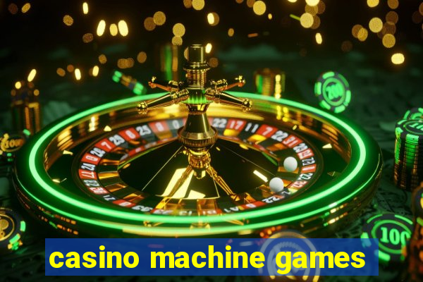 casino machine games