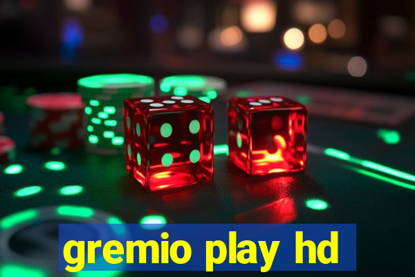 gremio play hd