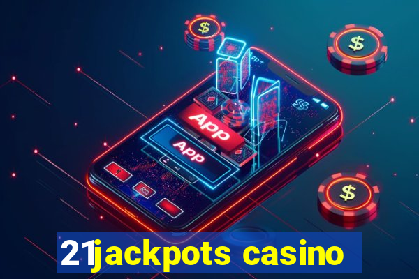 21jackpots casino