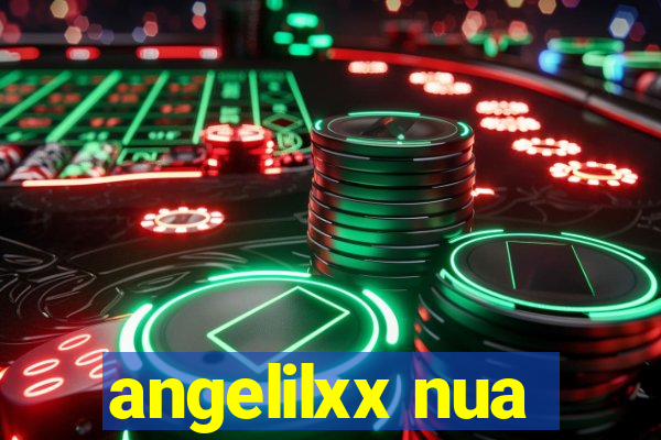 angelilxx nua