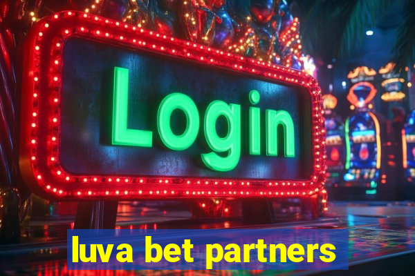 luva bet partners