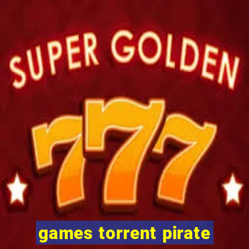 games torrent pirate