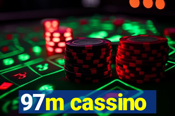 97m cassino