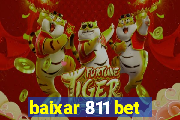 baixar 811 bet