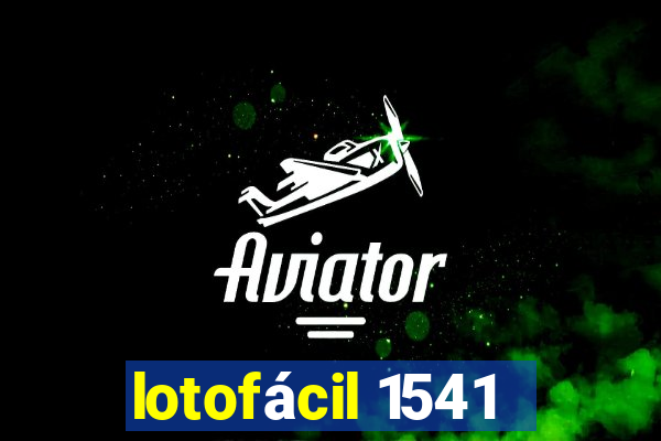 lotofácil 1541