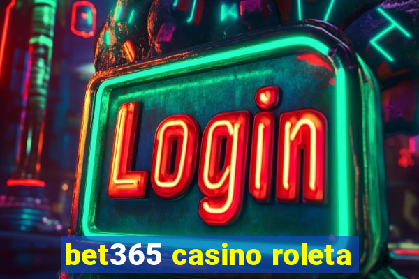 bet365 casino roleta