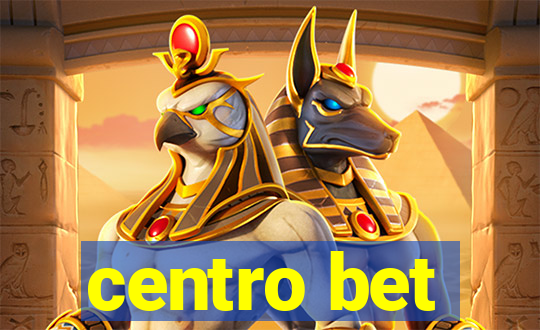 centro bet