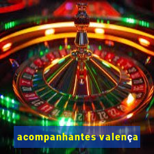 acompanhantes valença