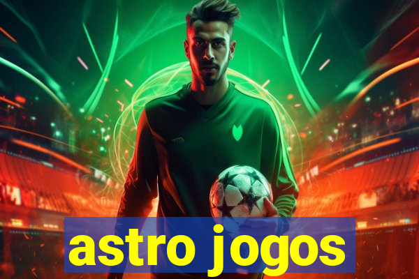 astro jogos