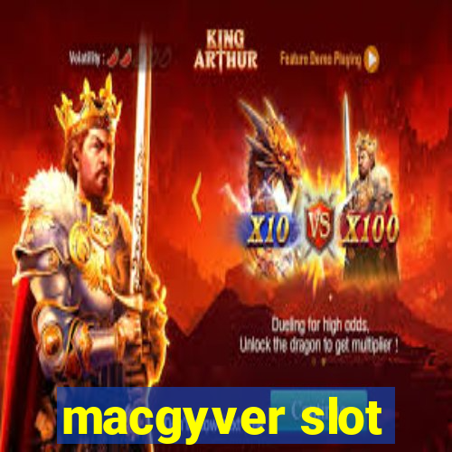 macgyver slot