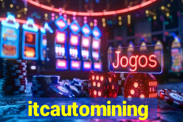 itcautomining