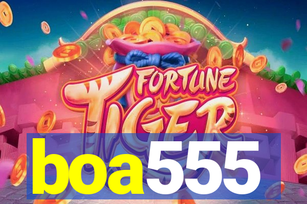 boa555