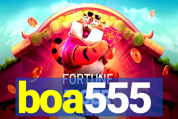 boa555