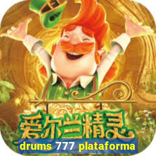 drums 777 plataforma