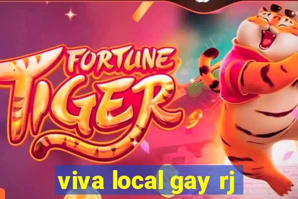 viva local gay rj