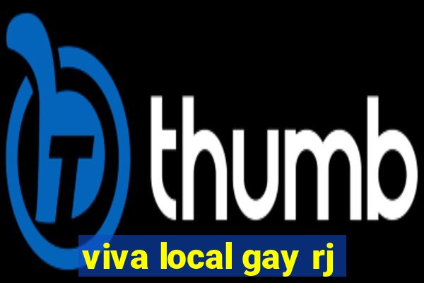 viva local gay rj