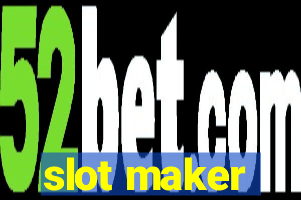 slot maker