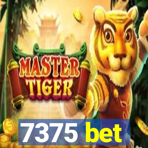 7375 bet