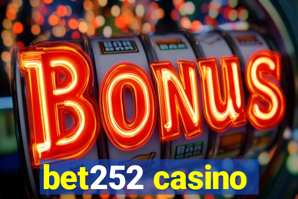 bet252 casino