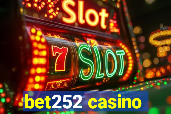 bet252 casino