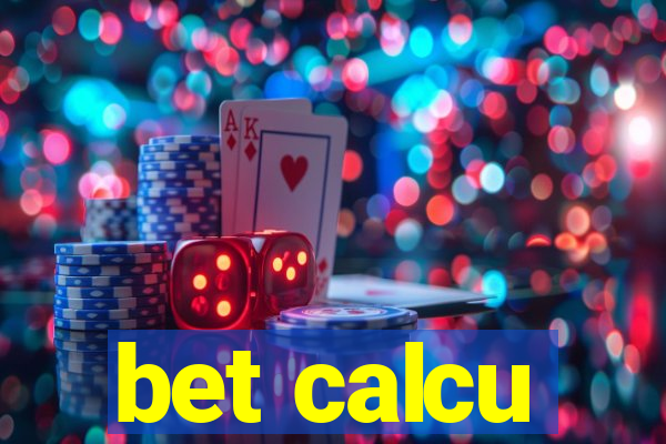 bet calcu