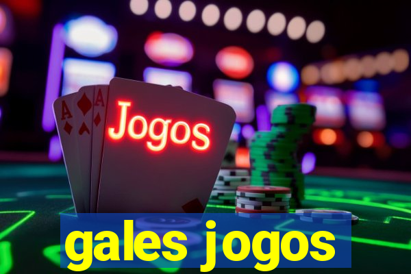 gales jogos