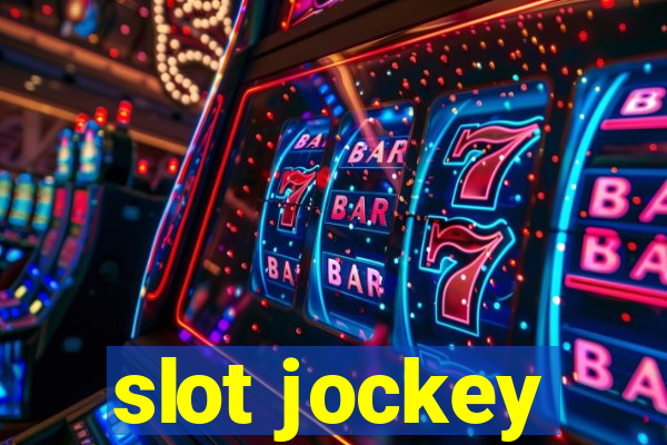 slot jockey