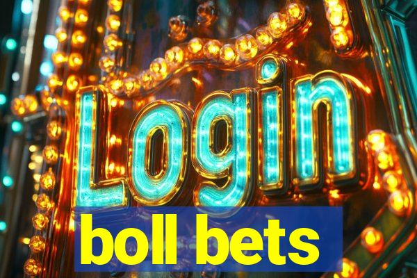 boll bets