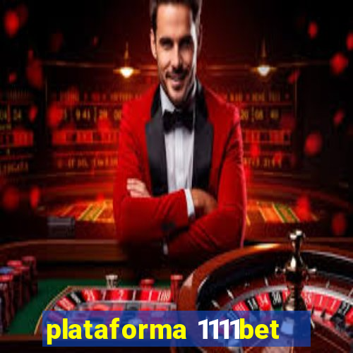 plataforma 1111bet