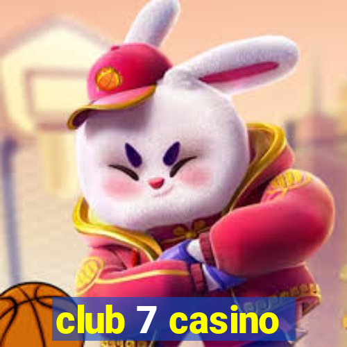 club 7 casino