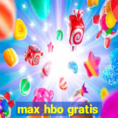 max hbo gratis