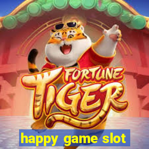 happy game slot