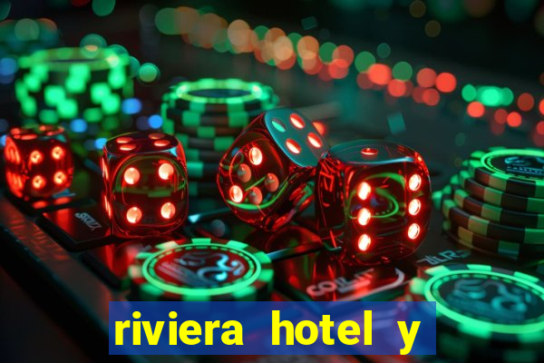 riviera hotel y casino las vegas