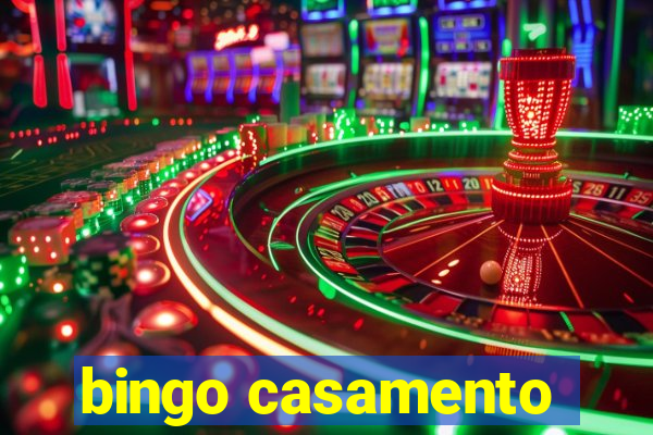 bingo casamento