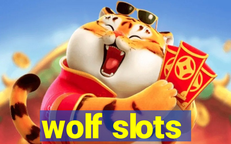 wolf slots