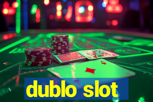 dublo slot