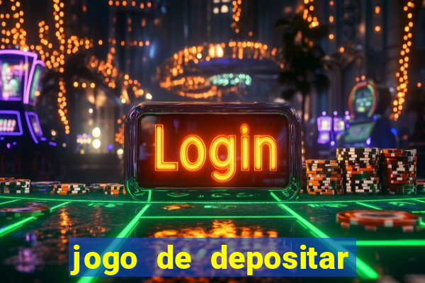 jogo de depositar 1 real