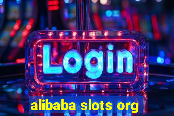 alibaba slots org