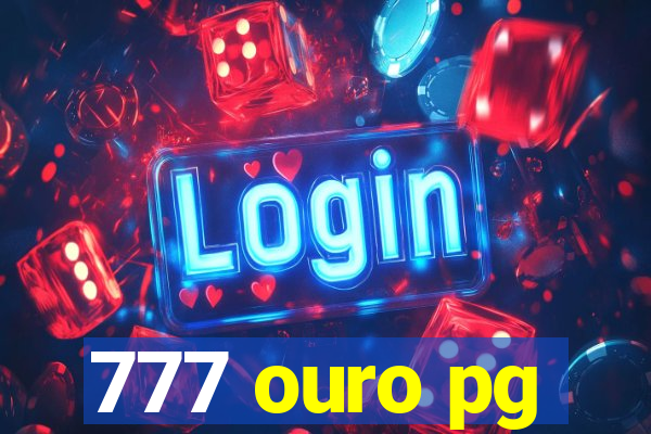 777 ouro pg