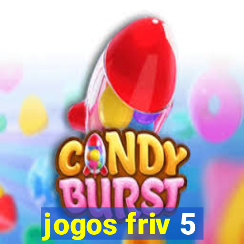 jogos friv 5