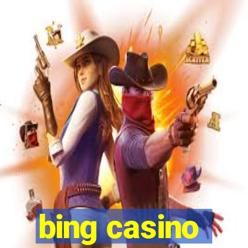 bing casino