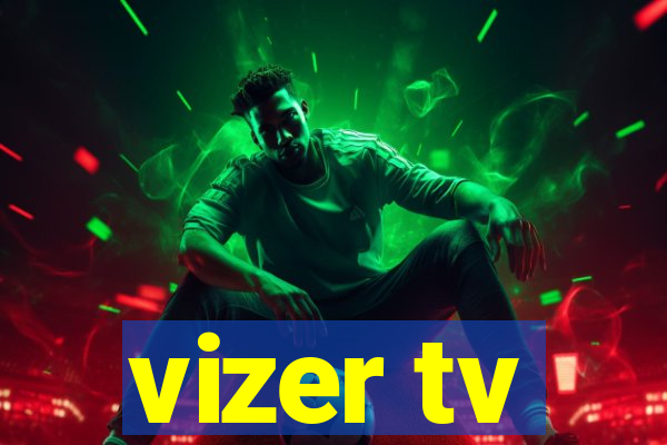 vizer tv