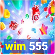 wim 555