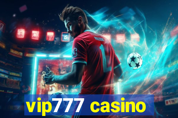 vip777 casino