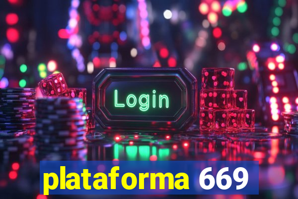 plataforma 669