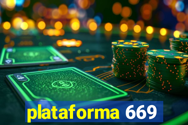 plataforma 669