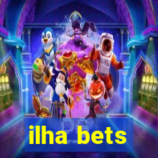 ilha bets