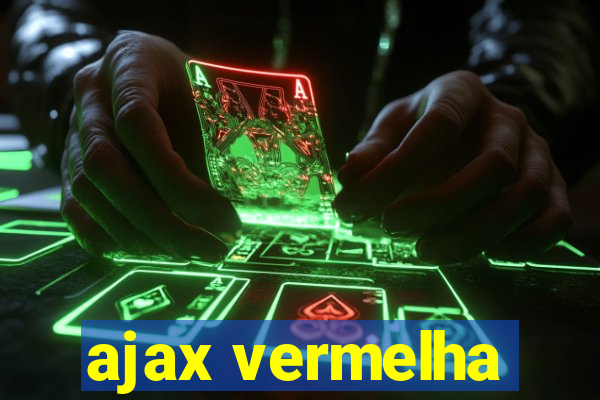 ajax vermelha