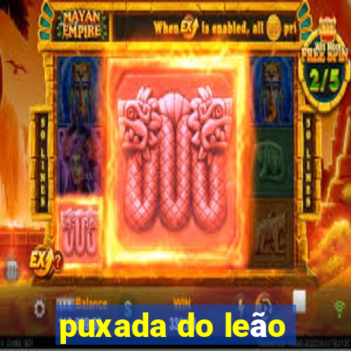 puxada do leão