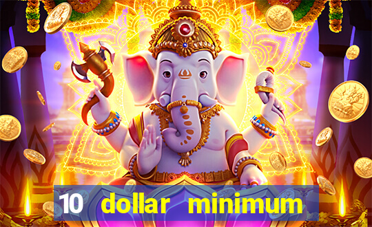 10 dollar minimum deposit canada online casino